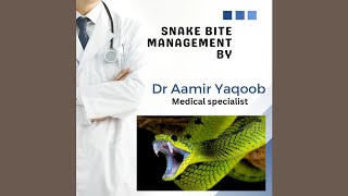 How EFFECTIVE Is SNAKE BITE MANAGEMENT In Emergencies [upl. by Artinahs]