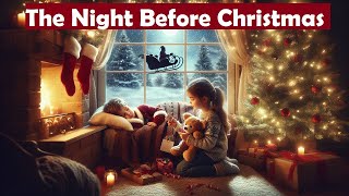 The Night Before Christmas  Christmas Bed Time Stories For Kids  Moral Christmas Story For Kids [upl. by Yatnuhs]