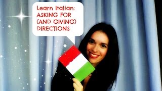 LEARN ITALIAN ASKING FOR DIRECTIONS Chiedere indicazioni stradali [upl. by Obed]