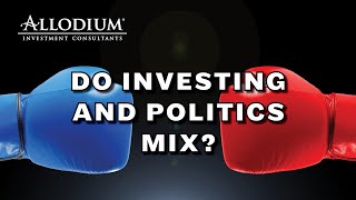 Do Investing and Politics Mix [upl. by Juanne]