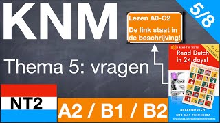 NT2 Kennis van de Nederlandse maatschappij 2023 knm Thema 5 Onderwijs en opvoeding nt2 [upl. by Stauffer]