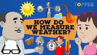 Weather  Instruments to measure Weather  Class 8th Biology [upl. by Elson999]