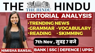 The Hindu Editorial Analysis  7th November2023 Vocab Grammar Reading Skimming  Nimisha Bansal [upl. by Arykat252]