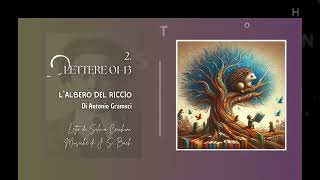 LAlbero del Riccio  Audiolibro Completo di Antonio Gramsci  Letto da Silvia Cecchini [upl. by Breech]