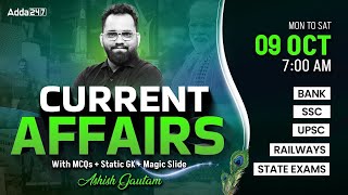 9 OCTOBER CURRENT AFFAIRS 2024  ALL EXAMS IMP CURRENT AFFAIRS  ASHISH GAUTAM SIR [upl. by Ag]