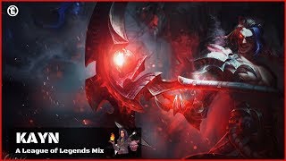 Music for Playing Kayn ☠️ League of Legends Mix ☠️ Playlist to Play Kayn [upl. by Nessej]