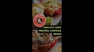 Healthy Chipotle Order High Protein [upl. by Sivar]