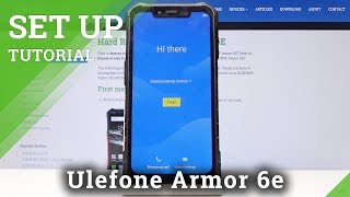 Set Up Ulefone Armor 6e  Activation amp Configuration Process [upl. by Maurizia172]