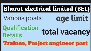 Trainee Project engineer vacancy age limit total vacancyBharat electrical limited post [upl. by Sug]