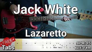 Jack White  Lazaretto Bass Cover Tabs [upl. by Solitta680]