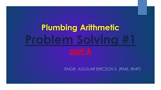 Plumbing Arithmetic Problem Solving 1 part A [upl. by Burkley]