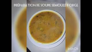 soupe aux semoule dorge [upl. by Waiter112]