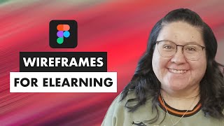 How to Create Wireframes in Figma for eLearning amp Instructional Design [upl. by Nitsew]