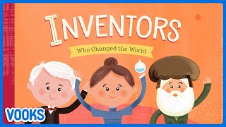 History for Kids Inventors Who Changed the World  Vooks Narrated Storybooks [upl. by Lozar]