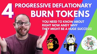 4 Progressive Deflationary quotBurn Tokensquot You NEED to know about RIGHT NOW And why theyll be 🚀🌙 [upl. by Welby760]