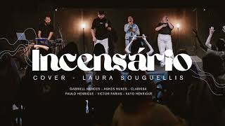 Incensário  Laura Souguellis  Cover [upl. by Edgerton877]