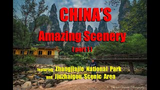 CHINAS AMAZING SCENERY Part 1  A Photographers Journey to China [upl. by Alliw751]