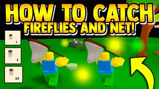 How to get NET amp CATCH FIREFLIES⚡ Roblox IslandsSkyblock [upl. by Belac]