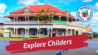 🏡 Explore Childers Queensland  Things to do in and around Childers [upl. by Weinman899]