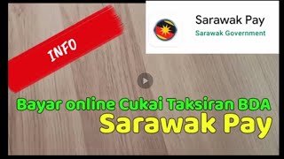 585INFO Cara bayar Cukai Taksiran BDA guna Sarawak Pay Sarawak Government [upl. by Lari]