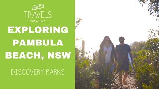 Exploring Pambula Beach NSW  Discovery Parks [upl. by Eentihw702]