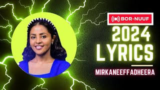 Faarfanna haaraa 2024  LIDIYA DERESSA MIRKANEEFFADHEERA   lyrics [upl. by Aneroc]