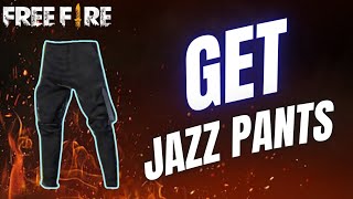 How to Get Jazz Pants in Freefire 2024 [upl. by Ellecrag]