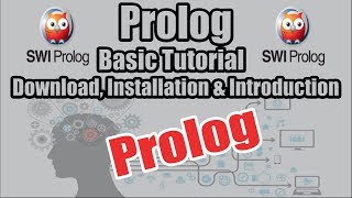 Prolog Basic Tutorial  Prolog Download Installation amp Introduction [upl. by Tavy]