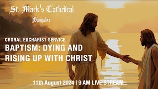 St Marks 11th August 2024  9 am Worship Service  Live Stream [upl. by Ydissak]