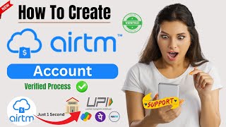 airtm create account  how to create airtm account  create airtm verified account  airtm to bank [upl. by Aehc]