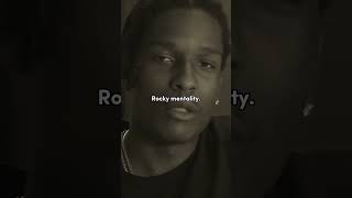 ASAP Rocky mentality [upl. by Terrab]