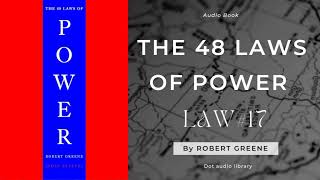 48 Law Of Power  48 Law Of Power Audiobook  law no17 [upl. by Wilmott]