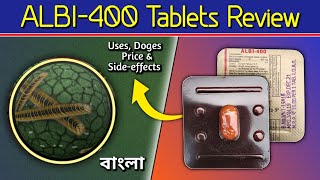 Albi 400 Tablet Bangla  Albendazole Tablets Review in Bengali  by Yt Medical [upl. by Zechariah]