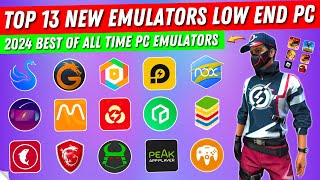 Top 13 New Emulators For Low End PC Free Fire  Best Android Emulator For PC 2024 [upl. by Roban783]