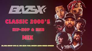 Bazsx  Classic 2000s Hip Hop amp RnB MIX Dr DreUsher50CentEminemSnoopDoggPDiddy [upl. by Starobin580]