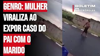 Genro mulher viraliza ao expor caso do pai com o marido [upl. by Dranoel541]