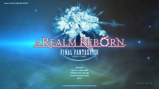 Final Fantasy XIV A Realm Reborn  Login Screen and Music Extended 1080p HD [upl. by Ecirtal]