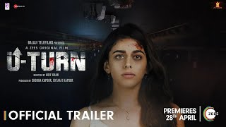 U Turn  Official Trailer  Alaya F  A ZEE5 Original Film  Premieres 28th April 2023 [upl. by Niknar]