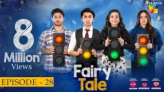 Fairy Tale EP 28  19th Apr 23  Presented By Sunsilk Powered By Glow amp Lovely Associated By Walls [upl. by Millhon943]