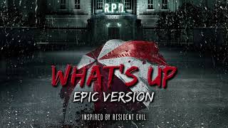 Whats Up  Resident Evil Welcome to Racoon City Epic Trailer Version [upl. by Elcarim]