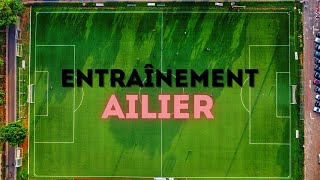 AILIER Comment sentraîner Seul [upl. by Hallutama602]