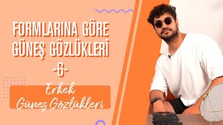 Formlarına Göre Güneş Gözlükleri 6 Erkek Güneş Gözlükleri  Ağustos 2020 [upl. by Xonnel617]