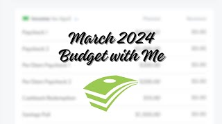 March 2024 Budget  EveryDollar  Budget with Me [upl. by Llert480]