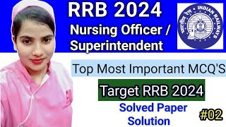 RRB nursing officer exam 2024 rrb nursing Superintendent mcqs  rrb staff nurse  Railway RRB [upl. by Hock589]