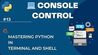 💻 Console Control Mastering Python in Terminal and Shell 🎓 Master Python Series for beginner [upl. by Kramlich273]