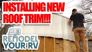 RV Roof Repair Installing Roof Trim [upl. by Keram749]