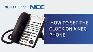 NEC Phone System How to set the clock on a NEC phone [upl. by Kirrad]