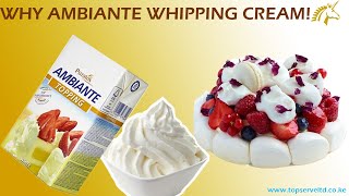 WHY AMBIANTE WHIPPING CREAM  MOST STABLE WHIPPING CREAM [upl. by Harod645]