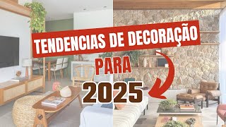 PRINCIPAIS TENDÊNCIAS de decoração para 2025 [upl. by Namzaj]