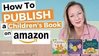 How To PUBLISH a Childrens Book on AMAZON in 10 MINUTES [upl. by Kris]